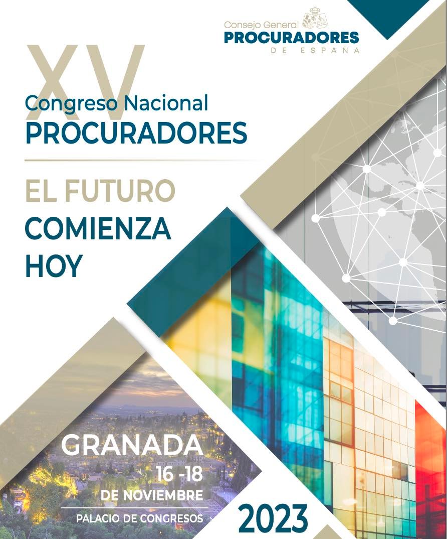 The National Congress of Procuradores 2023 in Granada (Spain): A vision for the future of the profession